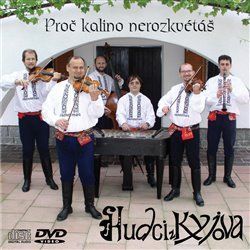 Audio CD: Proč kalino nerozkvétáš