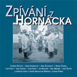 Audio CD: Zpívání z Horňácka & bonus CD (2CD)