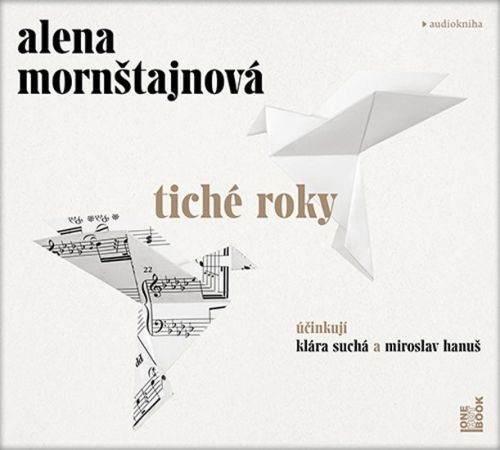 Audio CD: Tiché roky - CDmp3 (Čte Klára Suchá a Miroslav Hanuš)