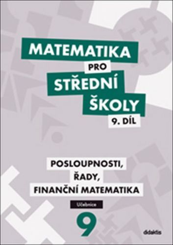 Matematika pro SŠ – 7. díl A (učebnice)