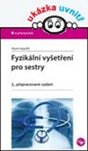 Fyzikální vyšetření pro sestry - Marie Nejedlá