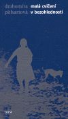 Malá cvičení v bezohlednosti