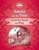Classic Tales: Level 2: Amrita and the Trees Activity Book & Play(Paperback)