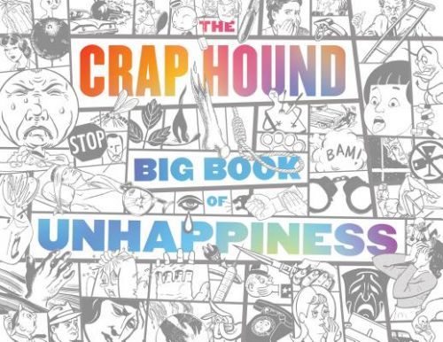 Crap Hound Big Book Of Unhappiness(Paperback / softback)