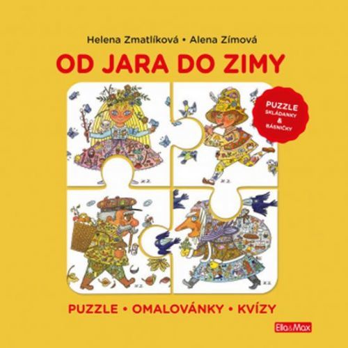 OD JARA DO ZIMY - Puzzle, básničky, omalovánky, kvízy - Helena Zmatlíková, Alena Zímová