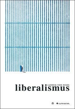 Kniha: Liberalismus od Mises von Ludwig