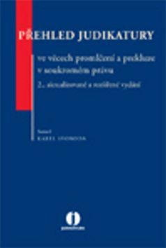 Přehled judikatury ve věcech promlčení a prekluze v soukromém právu - Wolters Kluwer ČR