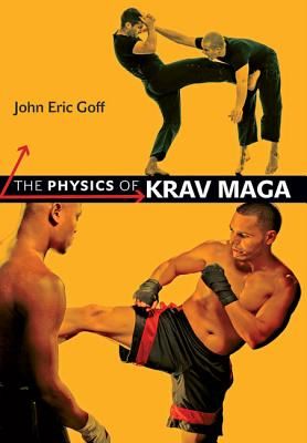 Physics of Krav Maga (Goff John Eric)(Paperback / softback)