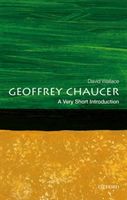 Geoffrey Chaucer: A Very Short Introduction (Wallace David (Judith Rodin Professor of English & Comparative Literature University of Pennsylvania))(Paperback / softback)