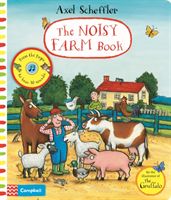 Axel Scheffler The Noisy Farm Book (Scheffler Axel)(Board book)