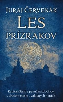 Les prízrakov - Červenák Juraj