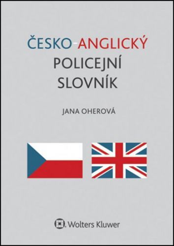 Jana Oherová - Česko-anglický policejní slovník