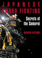 Japanese Sword Fighting - Secrets of the Samurai (Hatsumi Masaaki)(Paperback / softback)