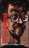 Tabatěrka z Bagomba - Kurt Vonnegut jr.