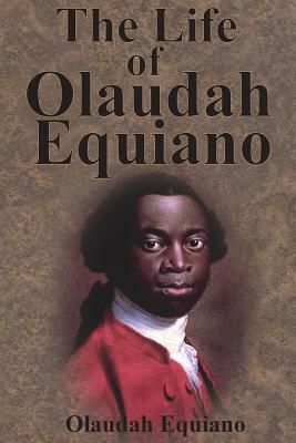 The Life of Olaudah Equiano (Equiano Olaudah)(Paperback)
