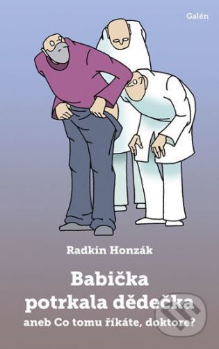 Babička potrkala dědečka - Radkin Honzák