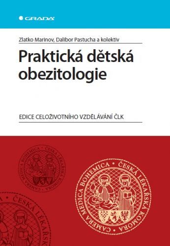 Praktická dětská obezitologie - Zlatko Marinov, Dalibor Pastucha, kolektiv a - e-kniha