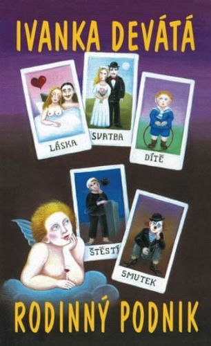 Rodinný podnik - Ivanka Devátá, Iva Hüttnerová (ilustrátor)