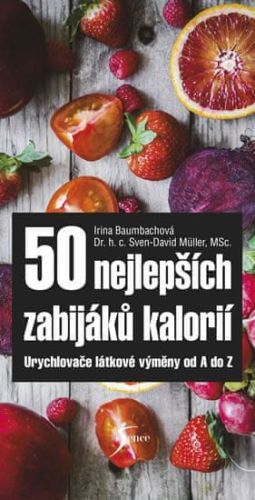 Müller Sven-David: 50 Nejlepších Zabijáků Kalorií