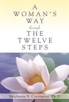 A Woman's Way Through the Twelve Steps (Covington Stephanie S.)(Paperback)