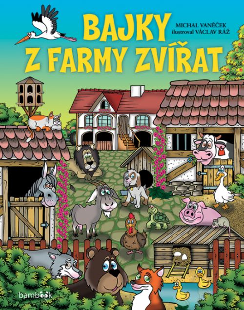 Bajky z farmy zvířat - Michal Vaněček, Václav Ráž - e-kniha