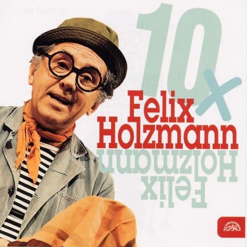 Holzmann Felix: 10x Felix Holzmann