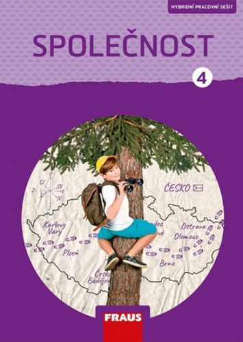 Společnost 4 pro ZŠ - Člověk a jeho svět - pracovní sešit