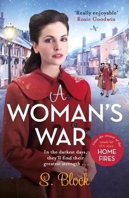 Woman's War - The perfect seasonal follow-on to Keep the Home Fires Burning (Block S.)(Paperback / softback)