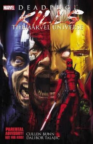 Deadpool Kills The Marvel Universe