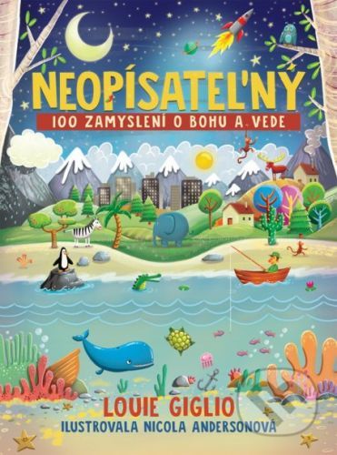 Neopísateľný - Louie Giglio, Nicola Anderson (Ilustrátor)