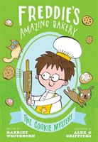 Freddie's Amazing Bakery: The Cookie Mystery (Whitehorn Harriet)(Paperback / softback)