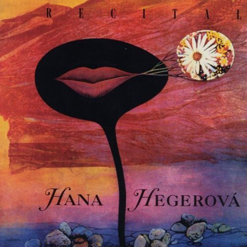 Hegerová Hana: Recital