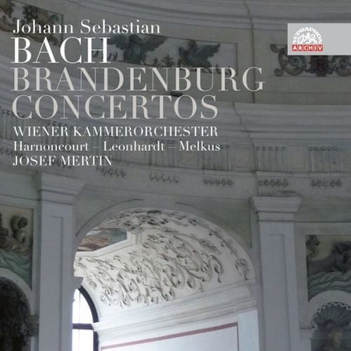 Vídeňský Komorní Orchestr, Mertin Joseph: Bach: Braniborské Koncerty