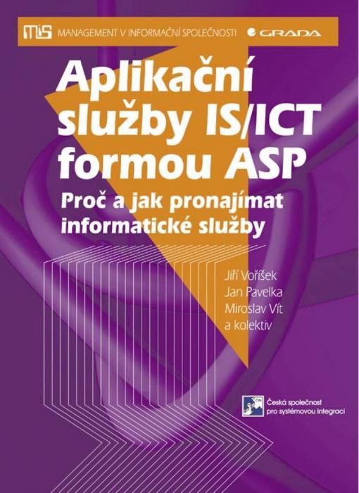 Aplikační služby IS/ICT formou ASP - Jan Pavelka, Jiří Voříšek - e-kniha