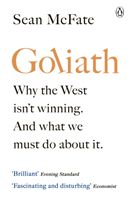 Goliath - Why the West Isn't Winning. And What We Must Do About It. (McFate Sean)(Paperback / softback)