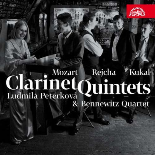 Peterková Ludmila: Mozart, Rejcha & Kukal: Klarinetové Kvintety