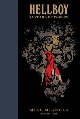 Hellboy: 25 Years Of Covers (Mignola Mike)(Pevná vazba)