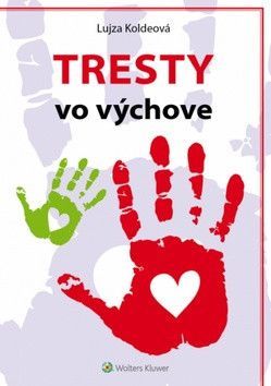 Tresty vo výchove - Lujza Koldeová