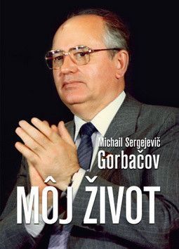 Môj život (Michail Sergejevič Gorbačov)