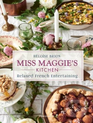 Miss Maggie's Kitchen - Heloise Brion