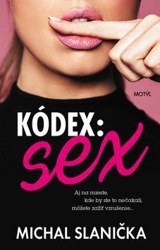 Kódex Sex - Michal Slanička
