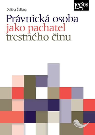 Právnická osoba jako pachatel trestného činu