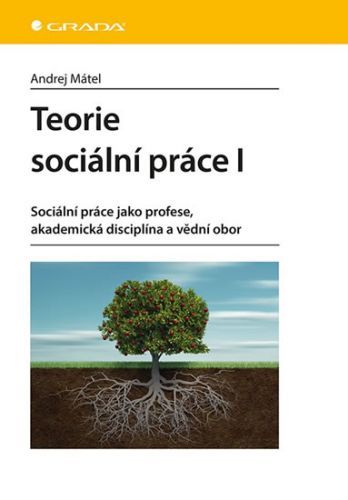 E-kniha: Teorie sociální práce I od Mátel Andrej