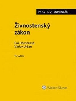 HORZINKOVÁ EVA, URBAN VÁCLAV Živnostenský zákon