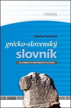 PANCZOVÁ HELENA Grécko-slovenský slovník