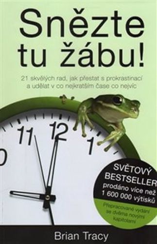 Snězte tu žábu!