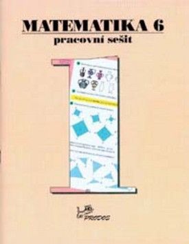 Matematika 6 - Pracovní sešit 1 - Josef Molnár