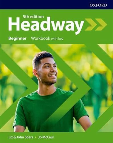 Soars Liz A John: New Headway Fifth Edition Beginner:Workbook With Answer Key