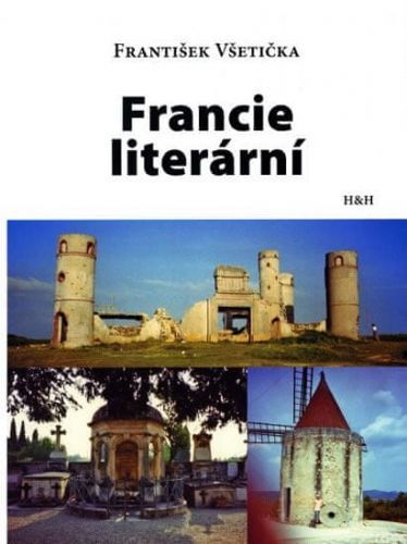 Všetička František: Francie Literární