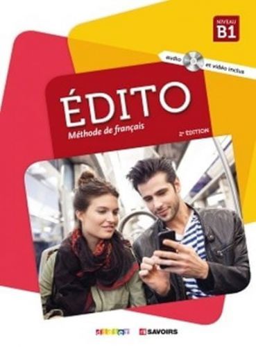 Heu Élodie, Mabilat Jean-Jacques: Édito Niveau b1 Učebnice + Cd mp3 + Dvd (Ed. 2018)